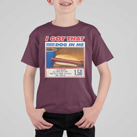 I Got That Dog In Me T Shirt For Kid Keep 150 Dank Meme Hot Dog Combo - Wonder Print Shop