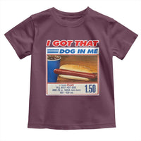 I Got That Dog In Me Toddler T Shirt Keep 150 Dank Meme Hot Dog Combo - Wonder Print Shop