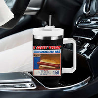 I Got That Dog In Me Tumbler With Handle Keep 150 Dank Meme Hot Dog Combo - Wonder Print Shop