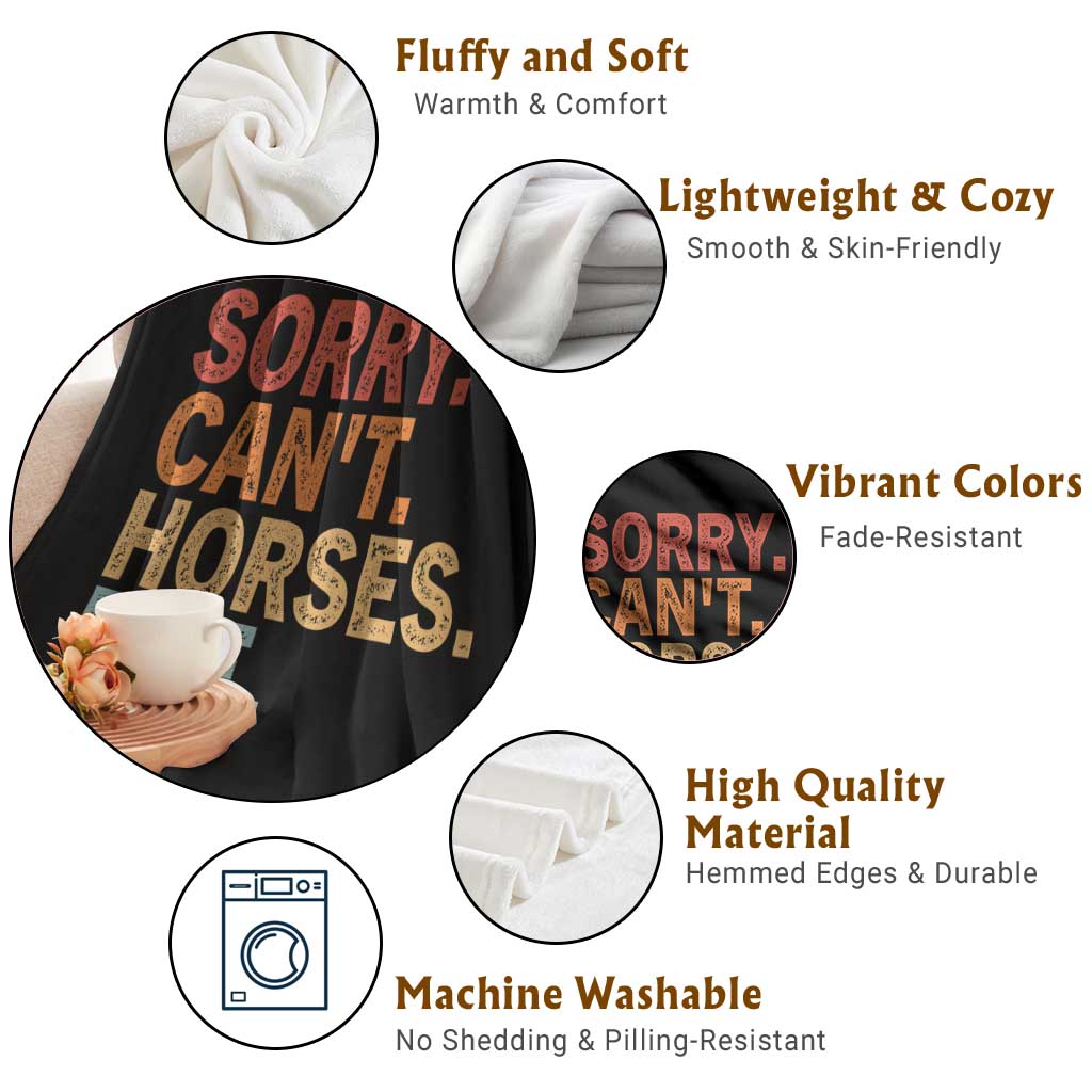 Sorry Cant Horses Bye Throw Blanket Fun Horse Lover Humor - Wonder Print Shop