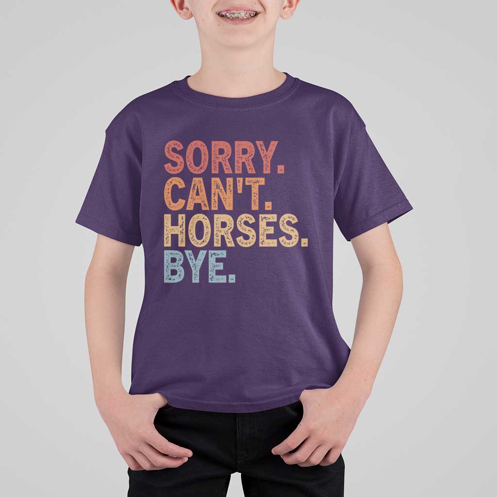 Sorry Cant Horses Bye T Shirt For Kid Fun Horse Lover Humor - Wonder Print Shop