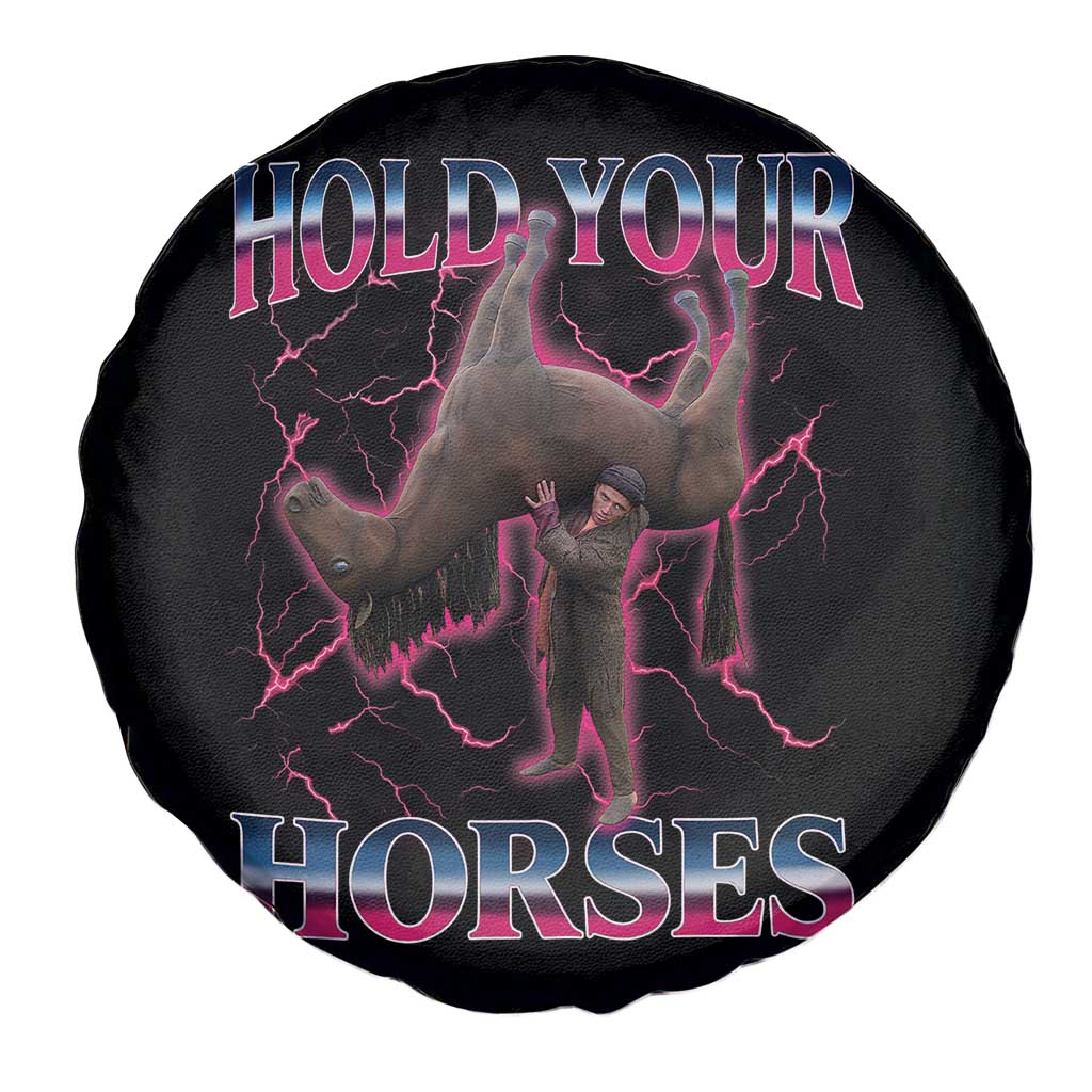 Hold Your Horses Funny Meme Spare Tire Cover Vintage 90s Style Bootleg Graphic - Wonder Print Shop