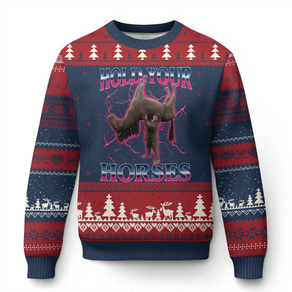 Hold Your Horses Funny Meme Ugly Christmas Sweater Vintage 90s Style Bootleg Graphic - Wonder Print Shop