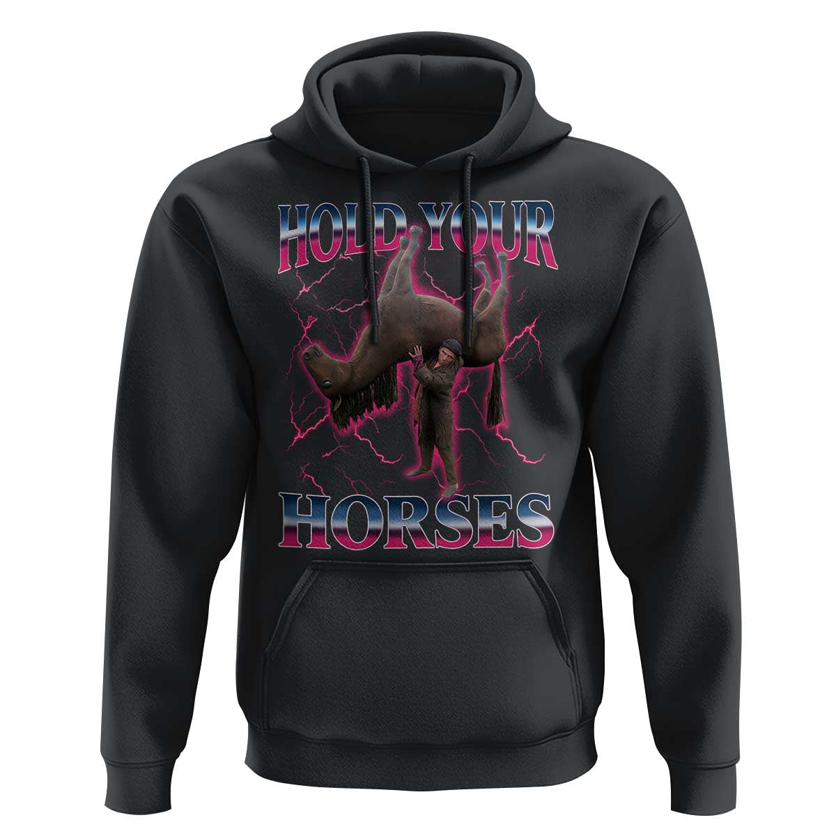 Hold Your Horses Funny Meme Hoodie Vintage 90s Style Bootleg Graphic - Wonder Print Shop
