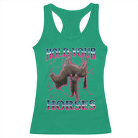 Hold Your Horses Funny Meme Racerback Tank Top Vintage 90s Style Bootleg Graphic - Wonder Print Shop
