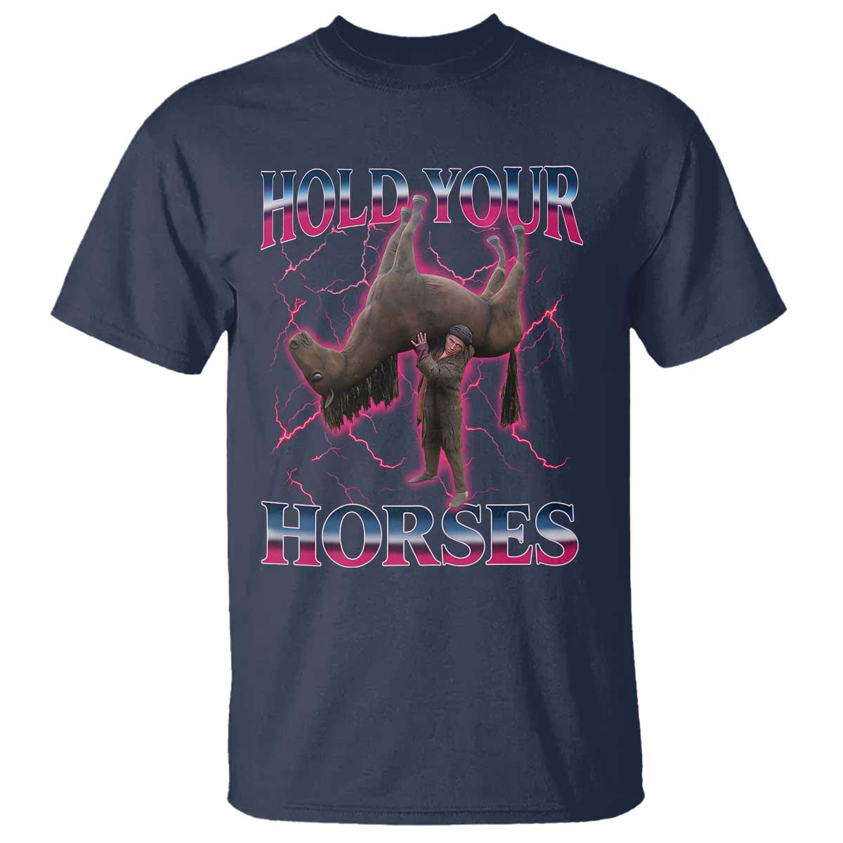 Hold Your Horses Funny Meme T Shirt Vintage 90s Style Bootleg Graphic - Wonder Print Shop
