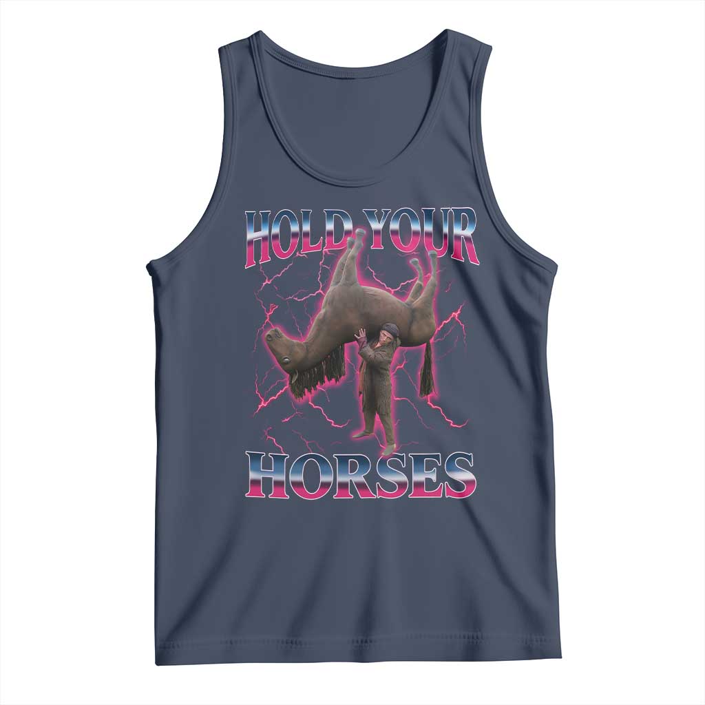 Hold Your Horses Funny Meme Tank Top Vintage 90s Style Bootleg Graphic - Wonder Print Shop