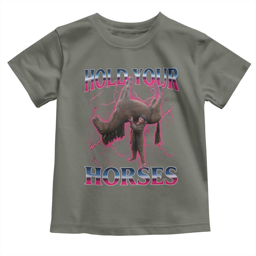 Hold Your Horses Funny Meme Toddler T Shirt Vintage 90s Style Bootleg Graphic - Wonder Print Shop