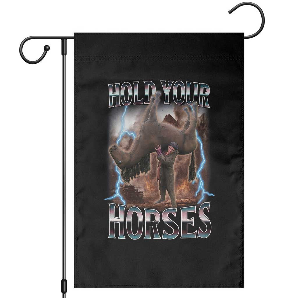 Funny Meme Hold Your Horses Garden Flag Vintage 90s Style Bootleg Graphic - Wonder Print Shop
