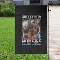 Funny Meme Hold Your Horses Garden Flag Vintage 90s Style Bootleg Graphic - Wonder Print Shop
