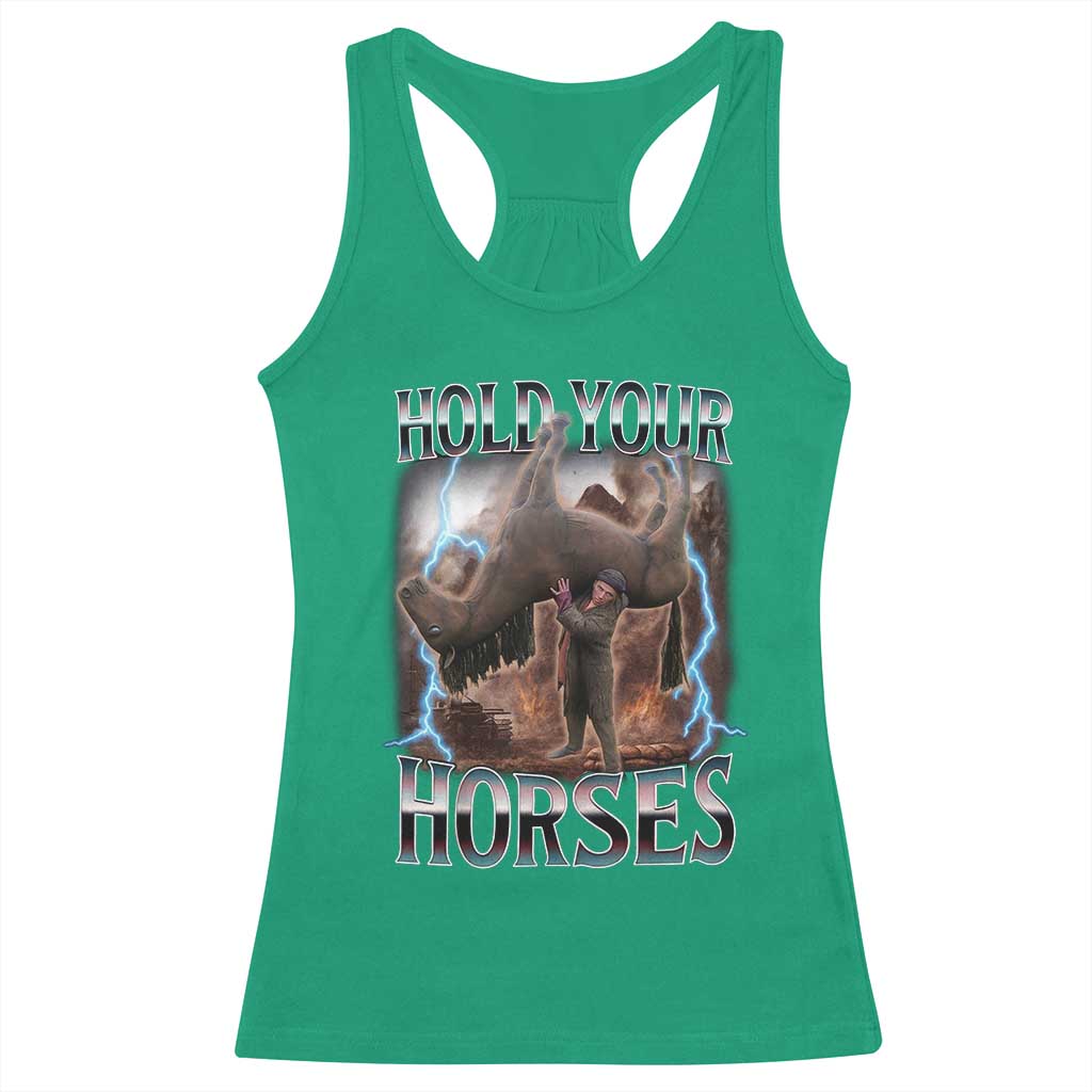 Funny Meme Hold Your Horses Racerback Tank Top Vintage 90s Style Bootleg Graphic - Wonder Print Shop