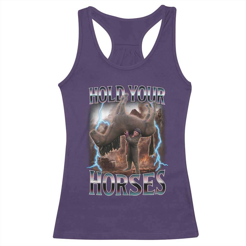 Funny Meme Hold Your Horses Racerback Tank Top Vintage 90s Style Bootleg Graphic - Wonder Print Shop