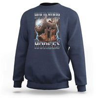 Funny Meme Hold Your Horses Sweatshirt Vintage 90s Style Bootleg Graphic - Wonder Print Shop