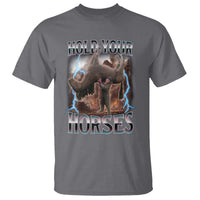 Funny Meme Hold Your Horses T Shirt Vintage 90s Style Bootleg Graphic - Wonder Print Shop