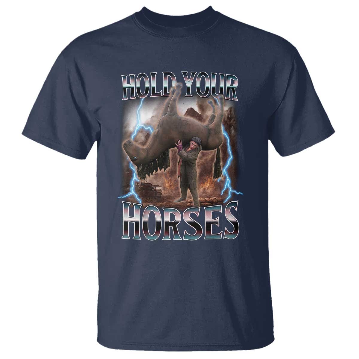 Funny Meme Hold Your Horses T Shirt Vintage 90s Style Bootleg Graphic - Wonder Print Shop