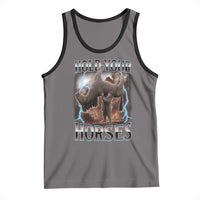 Funny Meme Hold Your Horses Tank Top Vintage 90s Style Bootleg Graphic - Wonder Print Shop