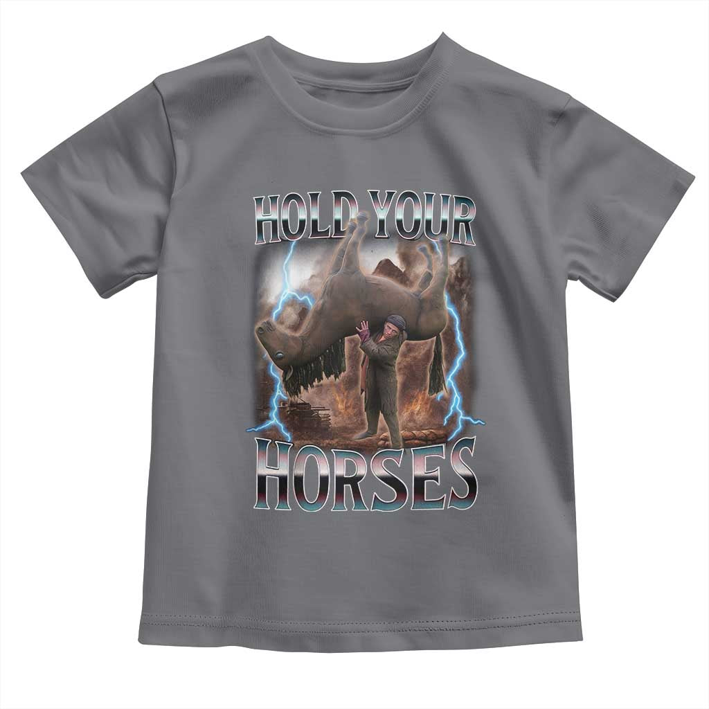 Funny Meme Hold Your Horses Toddler T Shirt Vintage 90s Style Bootleg Graphic - Wonder Print Shop