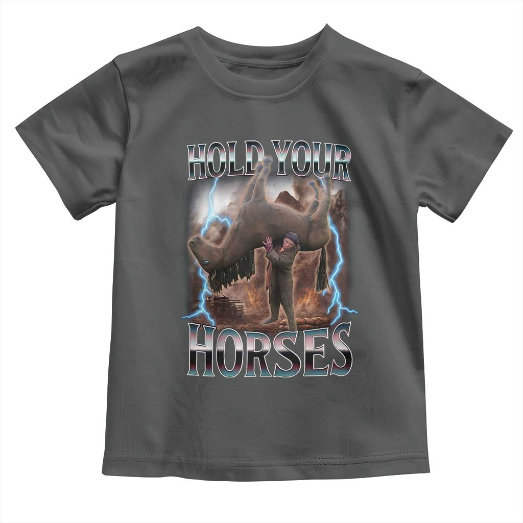 Funny Meme Hold Your Horses Toddler T Shirt Vintage 90s Style Bootleg Graphic - Wonder Print Shop