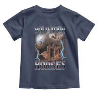 Funny Meme Hold Your Horses Toddler T Shirt Vintage 90s Style Bootleg Graphic - Wonder Print Shop