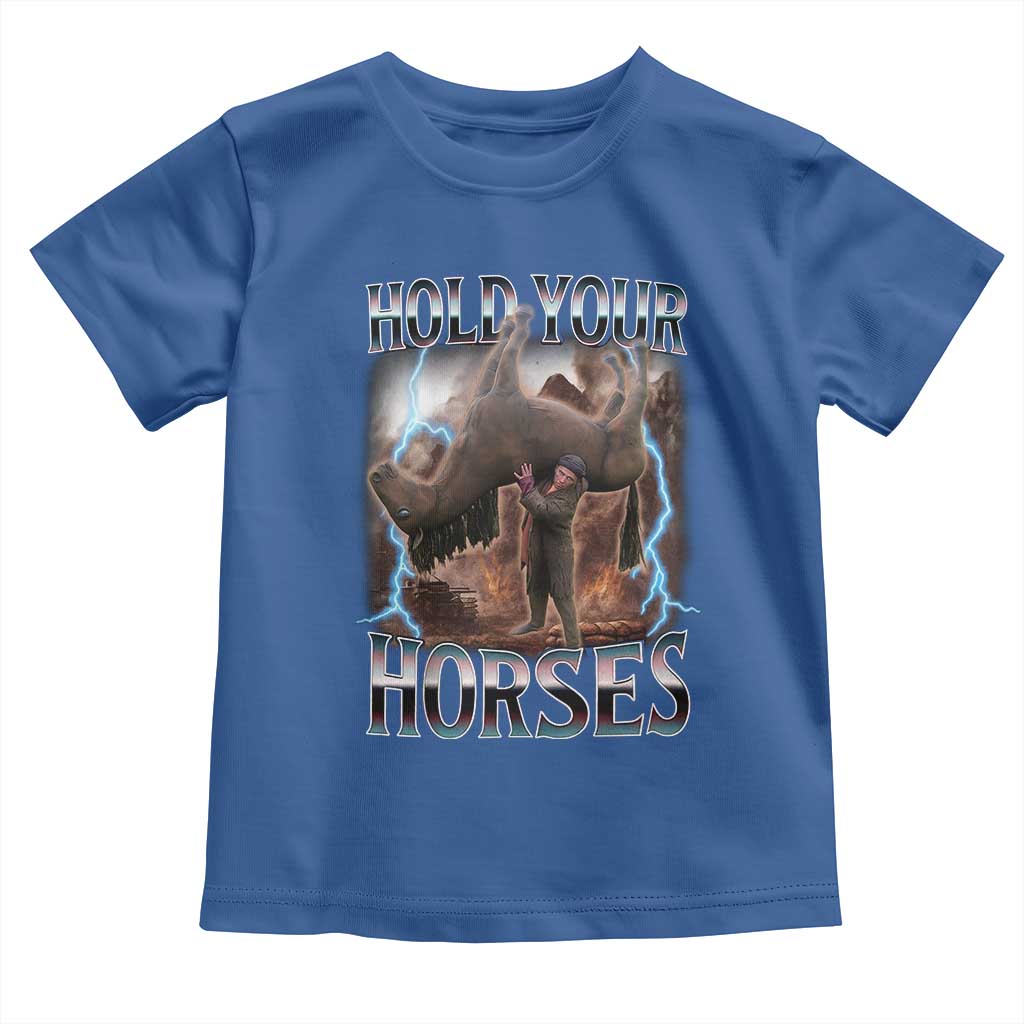 Funny Meme Hold Your Horses Toddler T Shirt Vintage 90s Style Bootleg Graphic - Wonder Print Shop