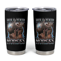 Funny Meme Hold Your Horses Tumbler Cup Vintage 90s Style Bootleg Graphic - Wonder Print Shop