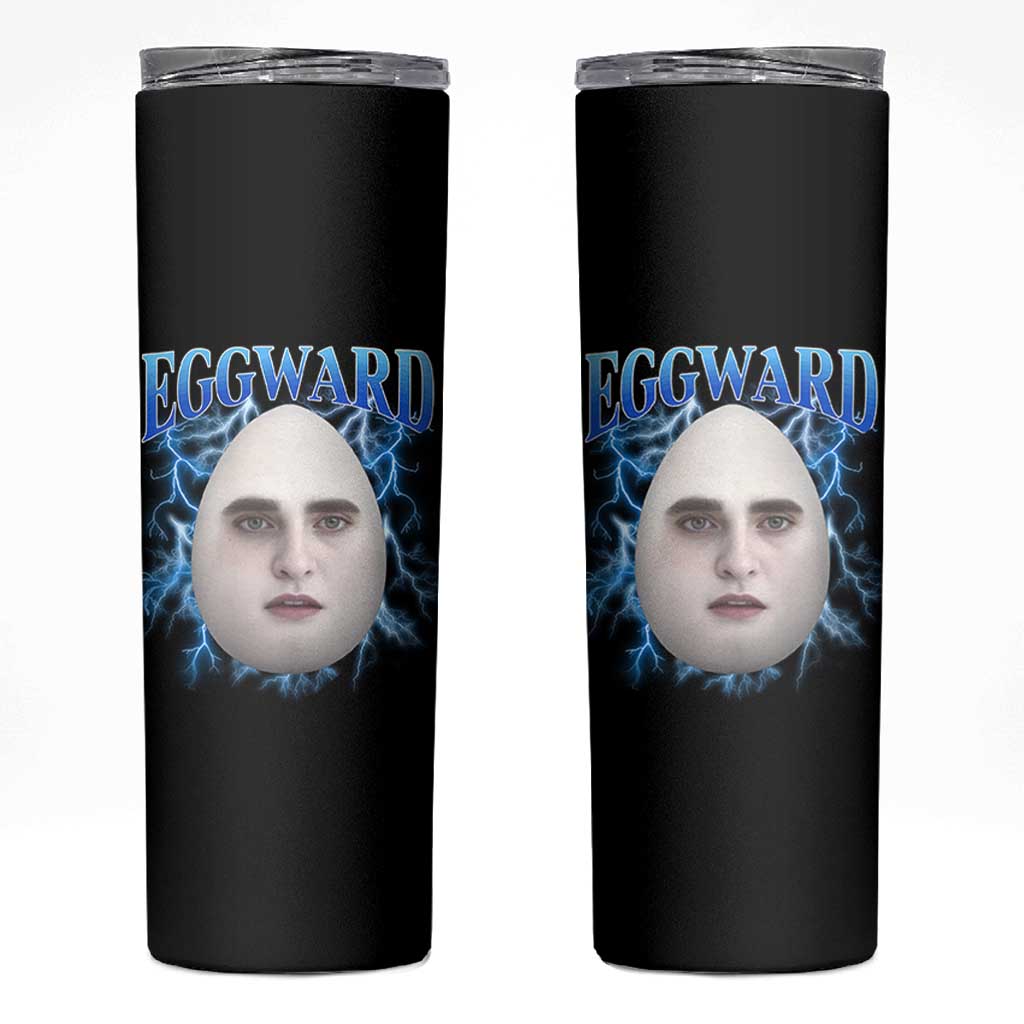 Eggward Skinny Tumbler Funny Unhinged Meme Gen Z Humor Bootleg Graphic - Wonder Print Shop