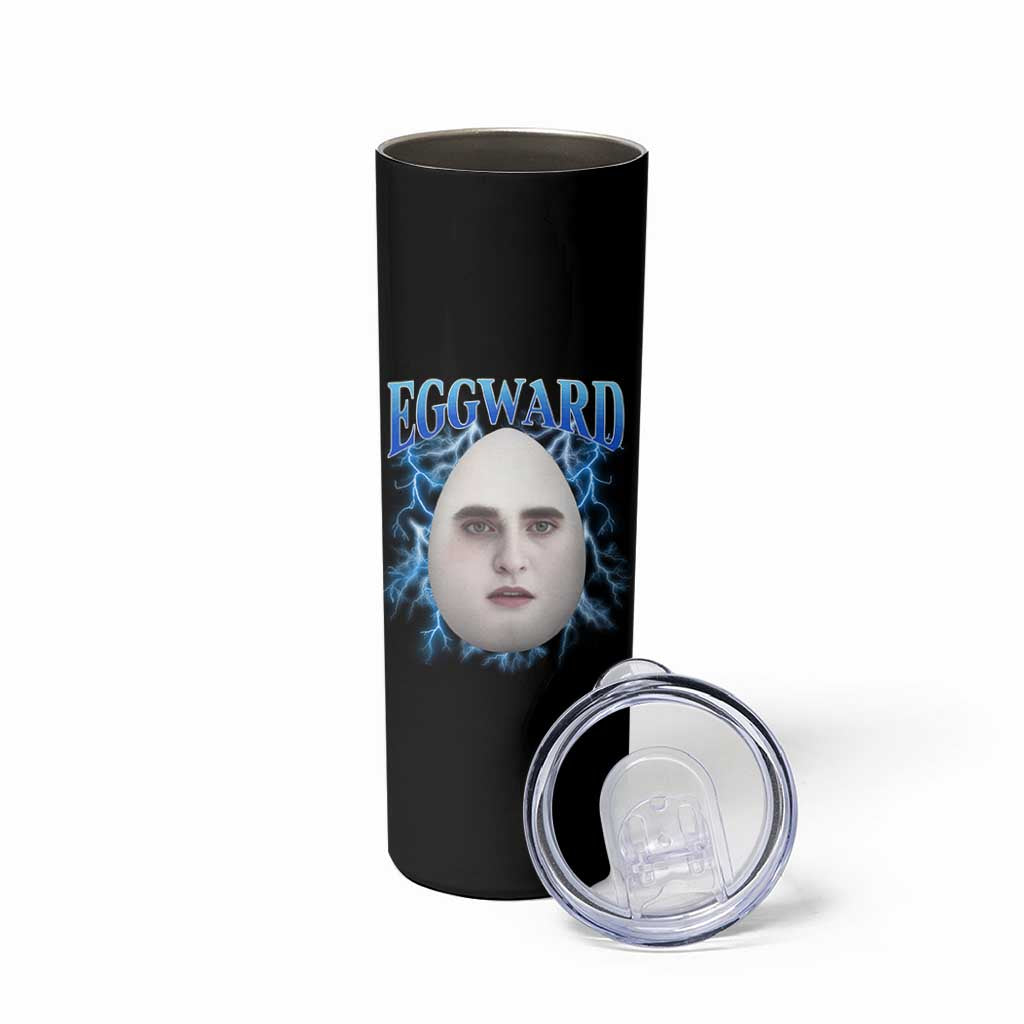 Eggward Skinny Tumbler Funny Unhinged Meme Gen Z Humor Bootleg Graphic - Wonder Print Shop