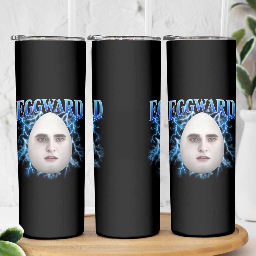 Eggward Skinny Tumbler Funny Unhinged Meme Gen Z Humor Bootleg Graphic - Wonder Print Shop