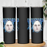 Eggward Skinny Tumbler Funny Unhinged Meme Gen Z Humor Bootleg Graphic - Wonder Print Shop