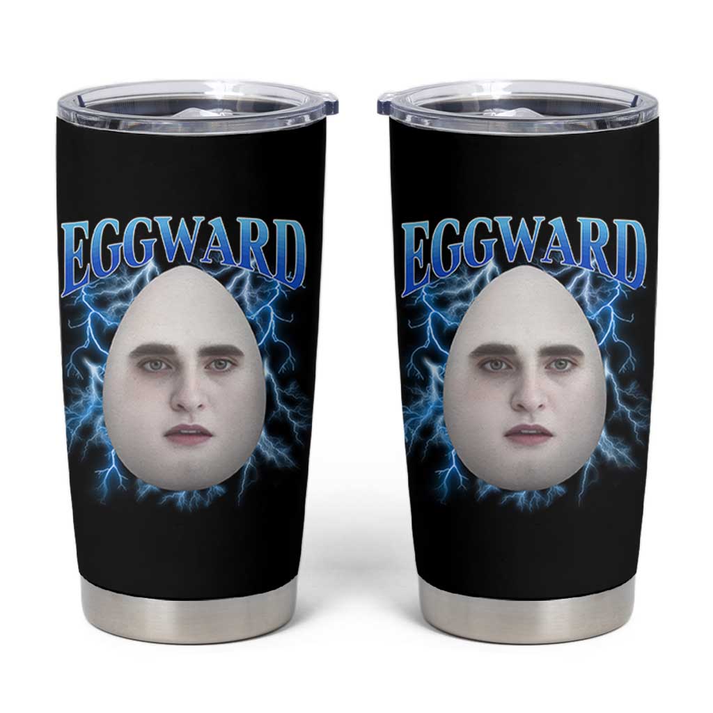 Eggward Tumbler Cup Funny Unhinged Meme Gen Z Humor Bootleg Graphic - Wonder Print Shop