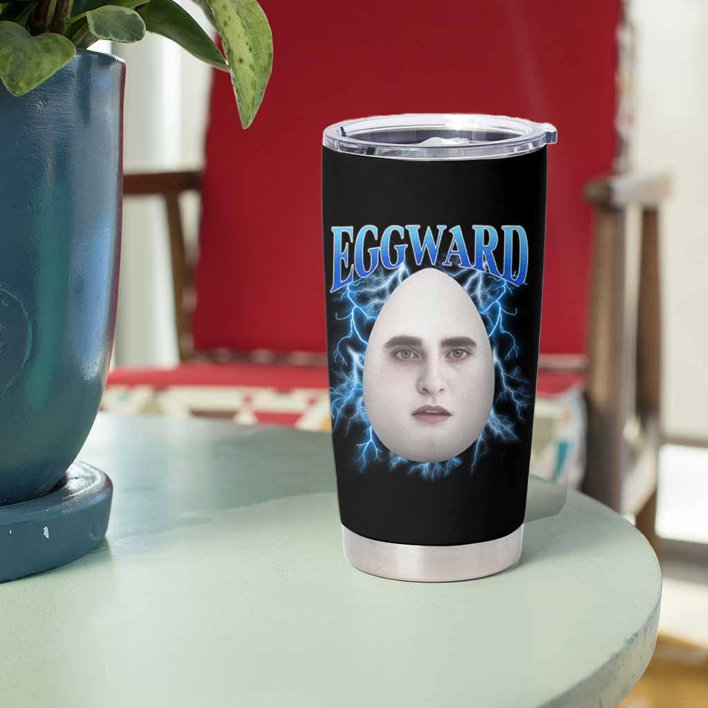 Eggward Tumbler Cup Funny Unhinged Meme Gen Z Humor Bootleg Graphic - Wonder Print Shop