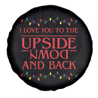 I Love You To The Upside Down Stranger Christmas Spare Tire Cover And Back Ugly Xmas Lights - Wonder Print Shop