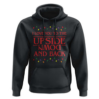 I Love You To The Upside Down Stranger Christmas Hoodie And Back Ugly Xmas Lights - Wonder Print Shop