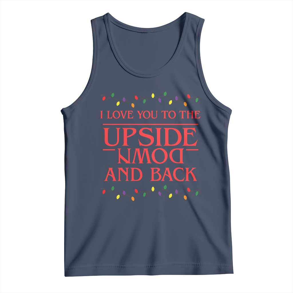 I Love You To The Upside Down Stranger Christmas Tank Top And Back Ugly Xmas Lights - Wonder Print Shop