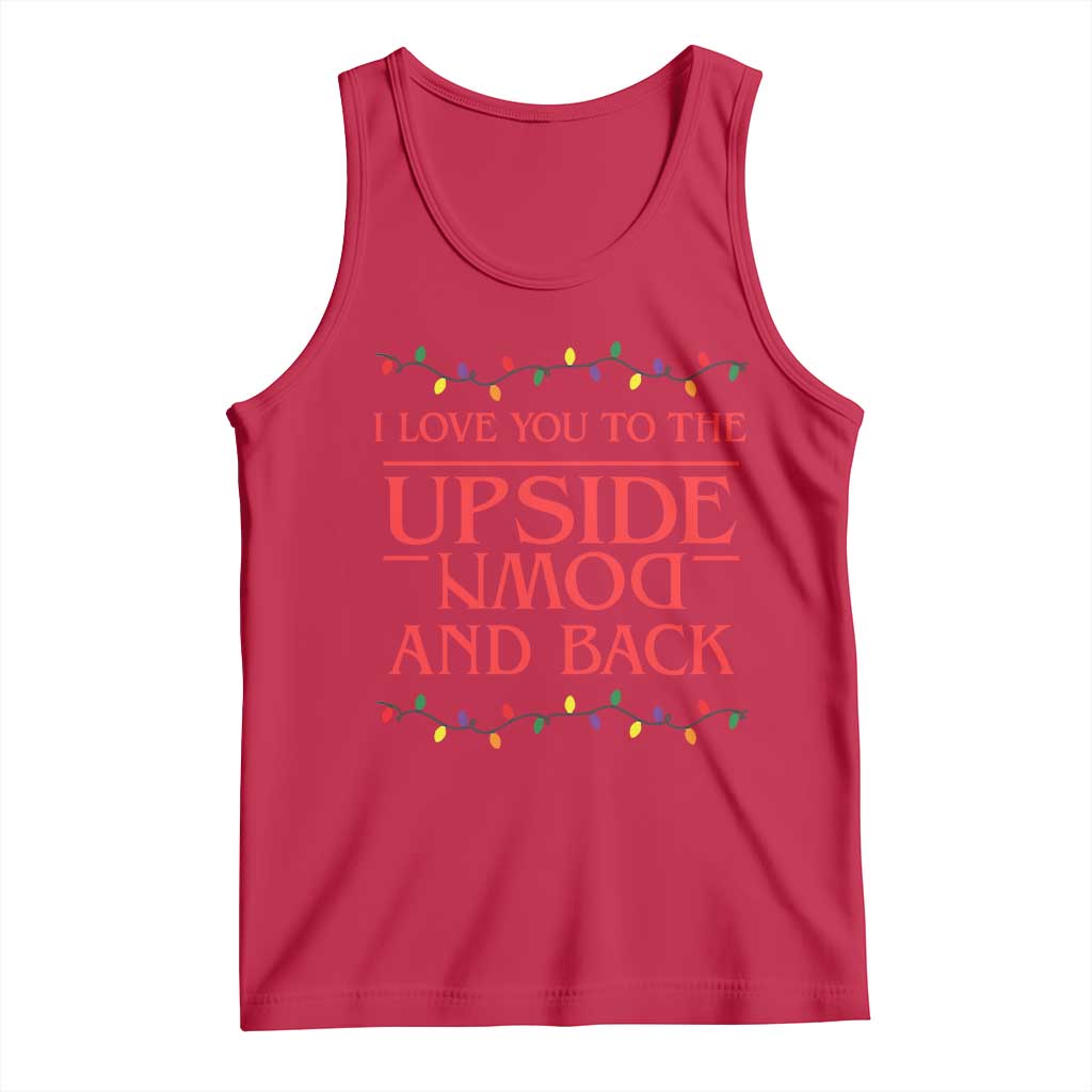 I Love You To The Upside Down Stranger Christmas Tank Top And Back Ugly Xmas Lights - Wonder Print Shop