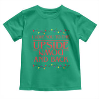 I Love You To The Upside Down Stranger Christmas Toddler T Shirt And Back Ugly Xmas Lights - Wonder Print Shop
