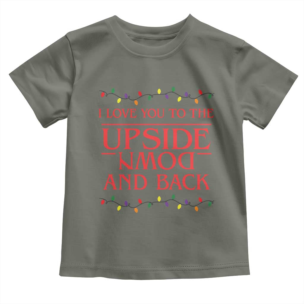 I Love You To The Upside Down Stranger Christmas Toddler T Shirt And Back Ugly Xmas Lights - Wonder Print Shop