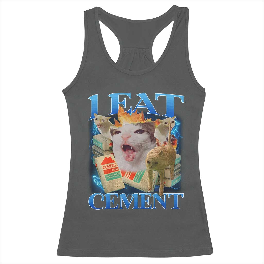 I Eat Cement Cursed Cat Racerback Tank Top Funny Cat Meme Ironic - Wonder Print Shop