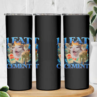 I Eat Cement Cursed Cat Skinny Tumbler Funny Cat Meme Ironic - Wonder Print Shop