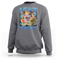 I Eat Cement Cursed Cat Sweatshirt Funny Cat Meme Ironic - Wonder Print Shop