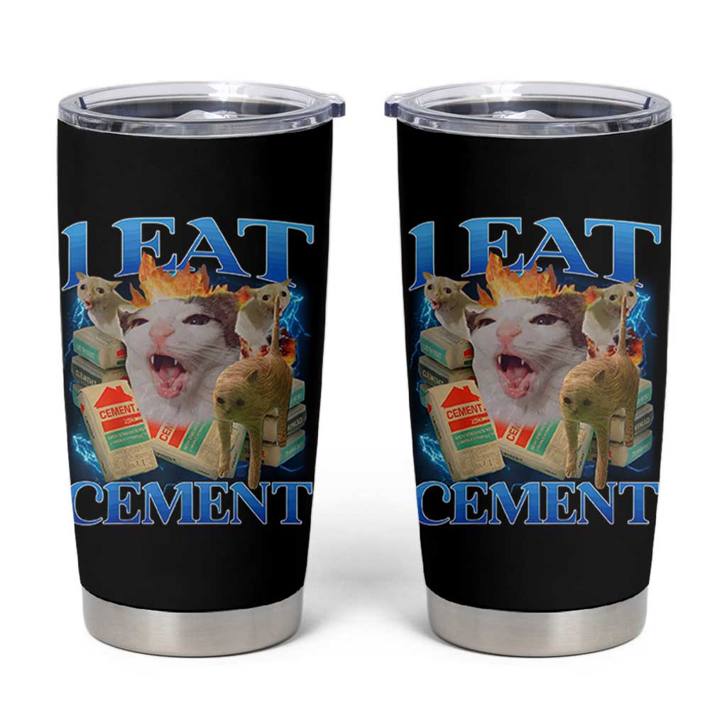 I Eat Cement Cursed Cat Tumbler Cup Funny Cat Meme Ironic - Wonder Print Shop