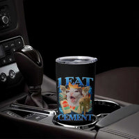 I Eat Cement Cursed Cat Tumbler Cup Funny Cat Meme Ironic - Wonder Print Shop