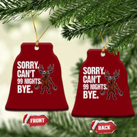 Sorry Cant 99 Nights Bye In The Forest Ceramic Ornament Funny Gamer Gift - Wonder Print Shop
