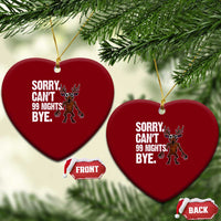 Sorry Cant 99 Nights Bye In The Forest Ceramic Ornament Funny Gamer Gift - Wonder Print Shop