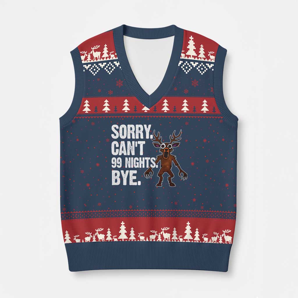 Sorry Cant 99 Nights Bye In The Forest V-Neck Knit Sweater Vest Funny Gamer Gift - Wonder Print Shop