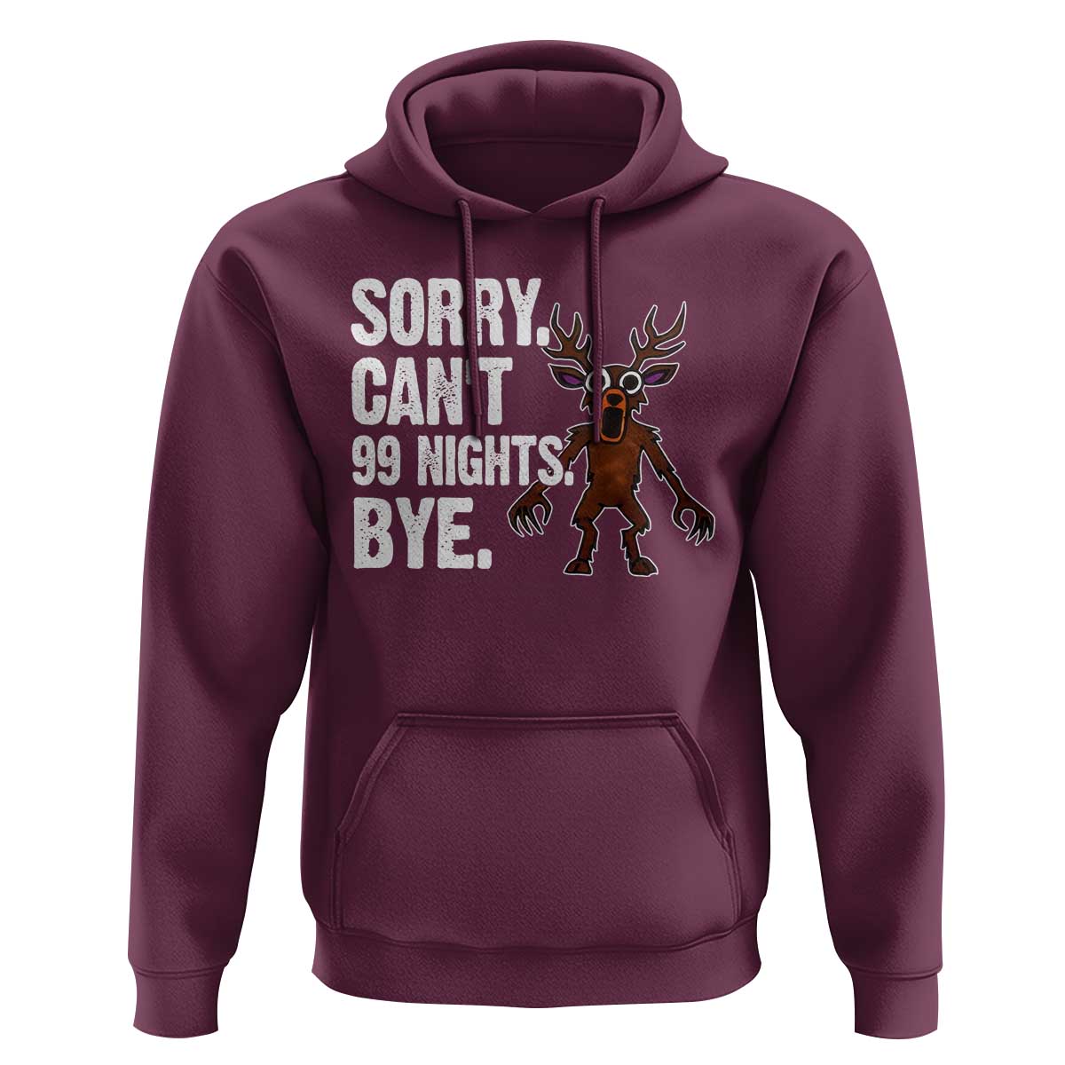 Sorry Cant 99 Nights Bye In The Forest Hoodie Funny Gamer Gift - Wonder Print Shop