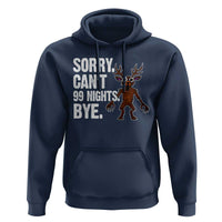 Sorry Cant 99 Nights Bye In The Forest Hoodie Funny Gamer Gift - Wonder Print Shop