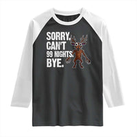 Sorry Cant 99 Nights Bye In The Forest Raglan Shirt Funny Gamer Gift - Wonder Print Shop