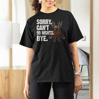 Sorry Cant 99 Nights Bye In The Forest T Shirt For Women Funny Gamer Gift - Wonder Print Shop