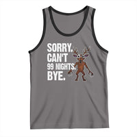 Sorry Cant 99 Nights Bye In The Forest Tank Top Funny Gamer Gift - Wonder Print Shop